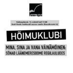 HÕIMUKLUBI: Mina, sina ja vana Väinämöinen. 13.03.2019