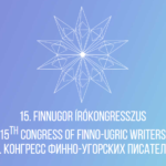 Transilvaanias toimub XV soome-ugri kirjanike kongress