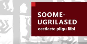 Kirjastus Argo Soomeugrilased eestlaste pilgu läbi