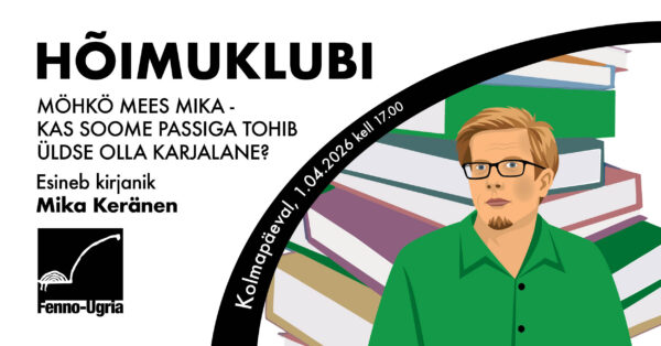 Mika Keränen hõimuklubi 1.04.2026